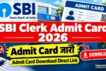 SBI Clerk Admit Card 2026 OUT notificati