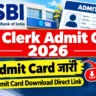 SBI Clerk Admit Card 2026 OUT notificati